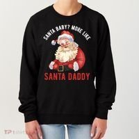 Santa Baby More Like Santa Daddy Women's Sweatshirt thumb 0