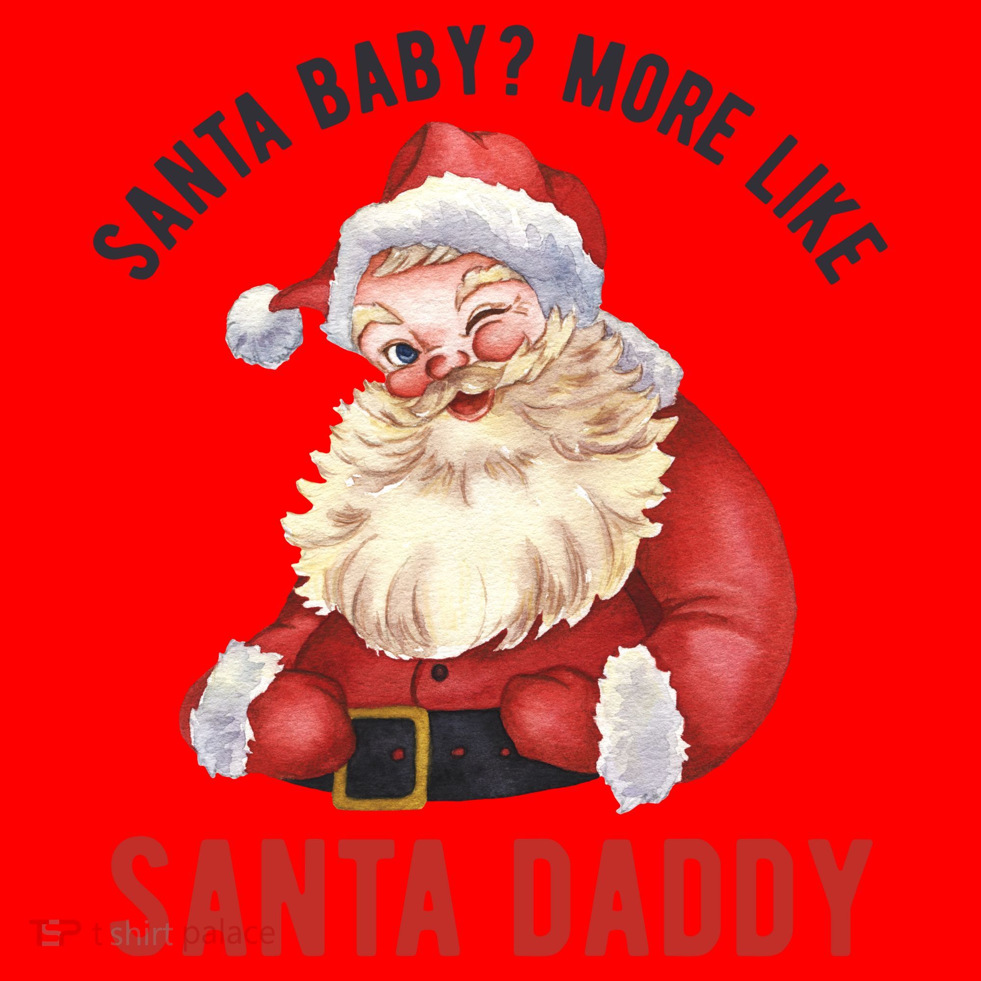 Santa Baby More Like Santa Daddy Santa Hat