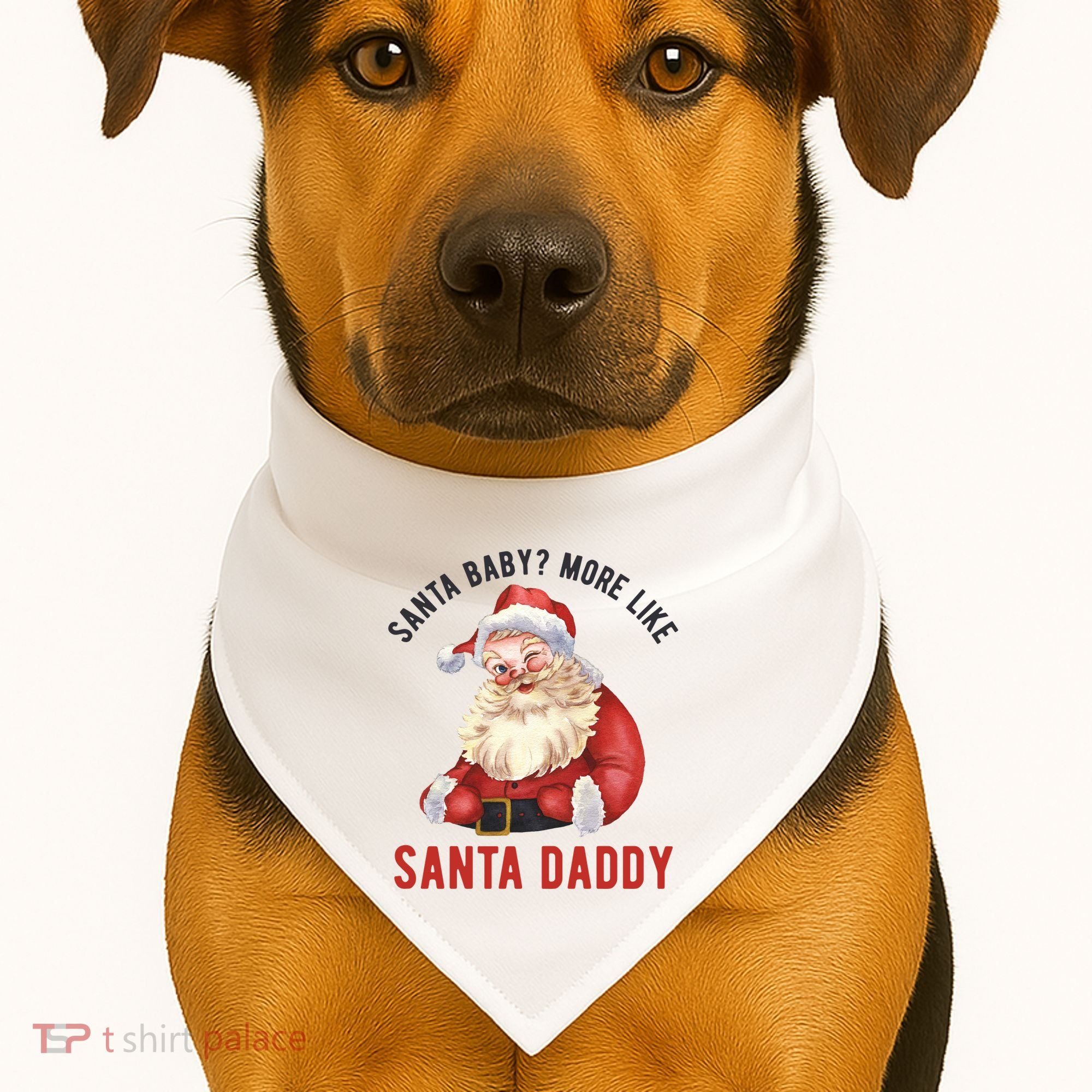 Santa Baby More Like Santa Daddy USA-Made Doggie Bandana