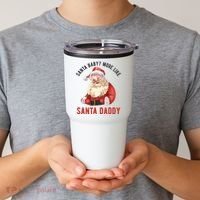 Santa Baby More Like Santa Daddy Tumbler thumb 2