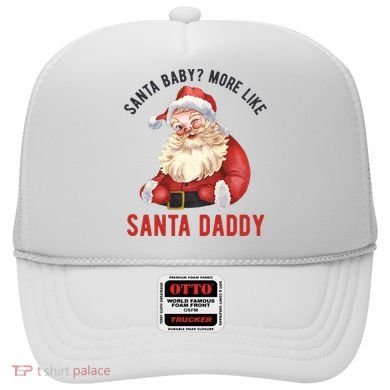 Santa Baby More Like Santa Daddy Hat
