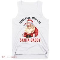Santa Baby More Like Santa Daddy Tank Top thumb 0