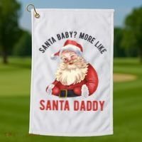 Santa Baby More Like Santa Daddy Golf Towel thumb 1