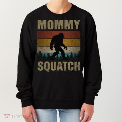 Sasquatch Best Mommy Squatch Ever Bigfoot Mom  Women's Sweatshirt