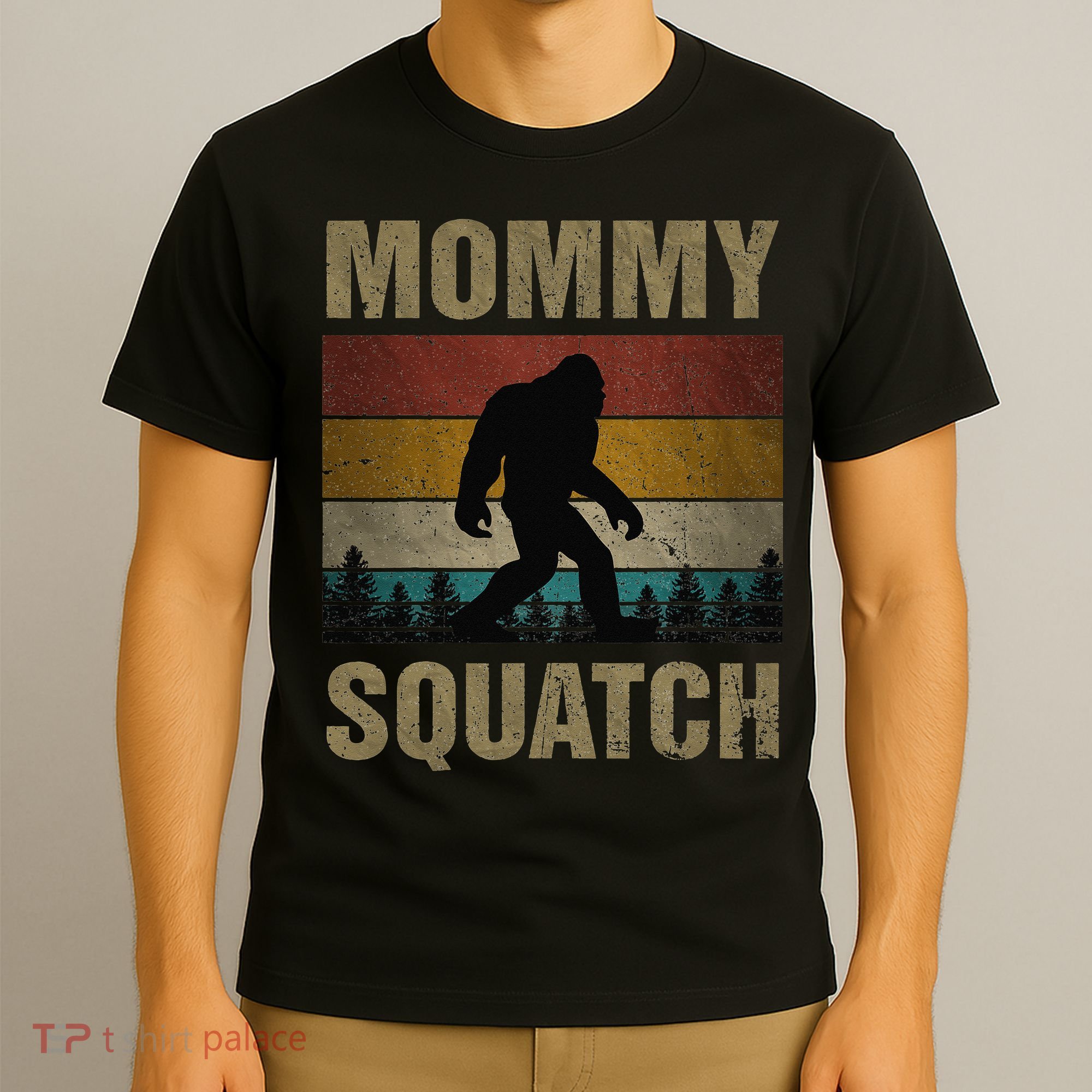 Sasquatch Best Mommy Squatch Ever Bigfoot Mom  T-Shirt
