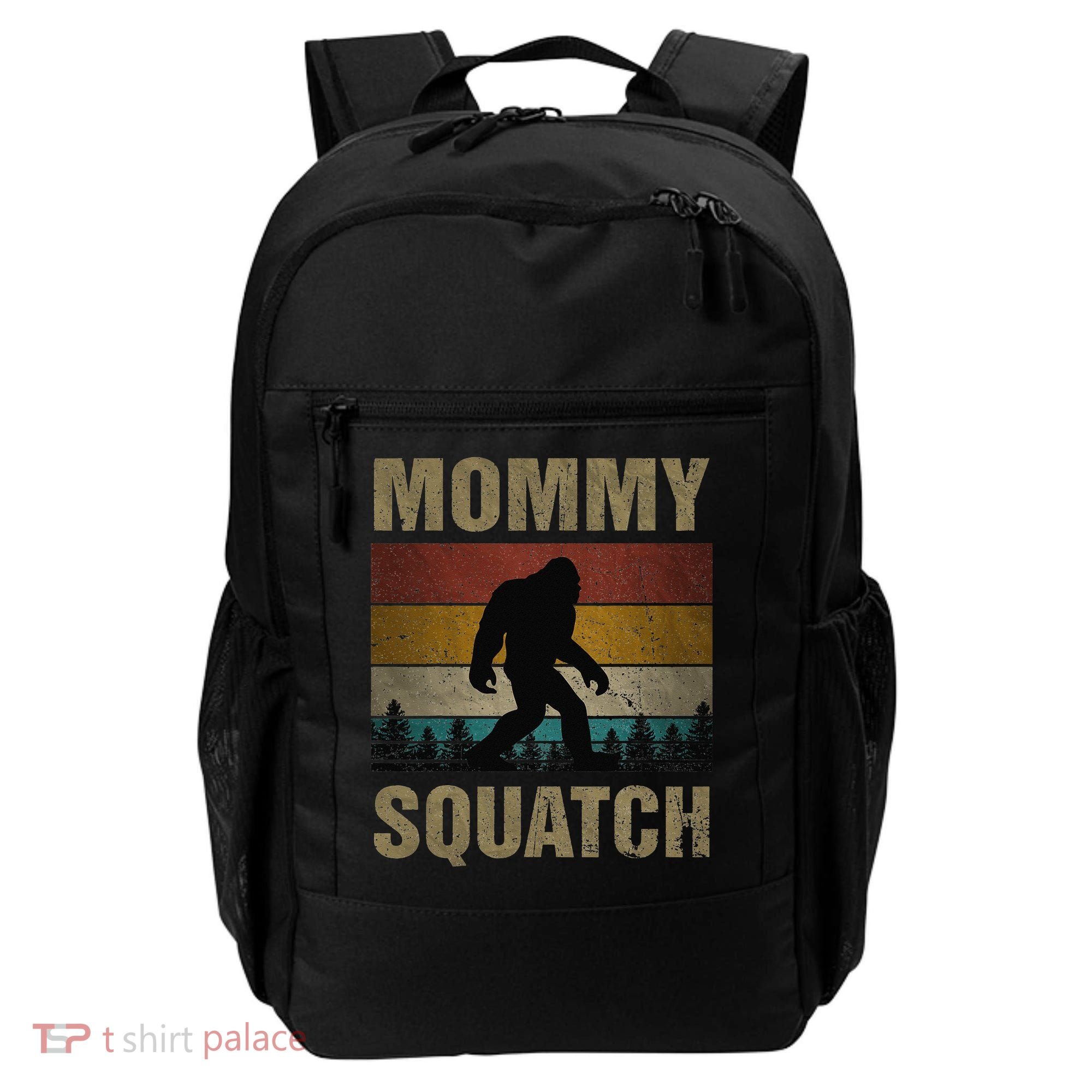 Sasquatch Best Mommy Squatch Ever Bigfoot Mom  Backpack
