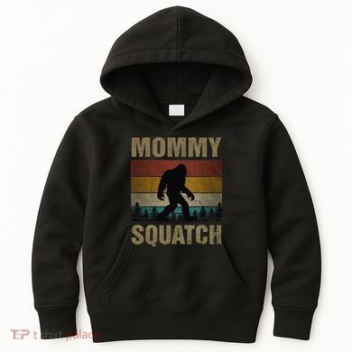 Sasquatch Best Mommy Squatch Ever Bigfoot Mom  Kids Hoodie