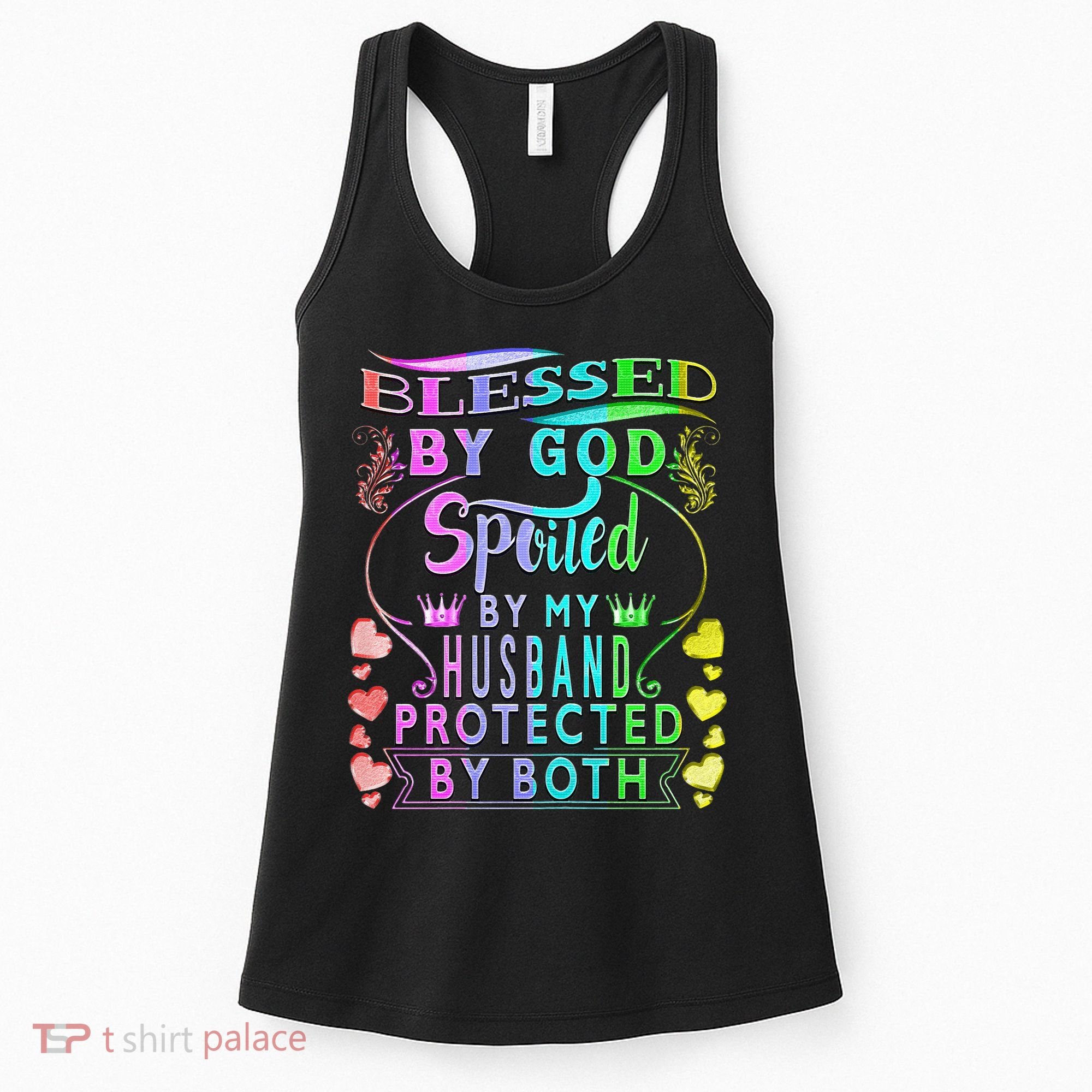 Spoiled By My Husband Blessed By God Wife Gifts From Husband Women's Tank Top