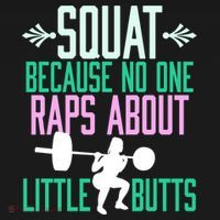 Squat Because No One Raps About Little Butts Gym Cute Gift Women's Hoodie thumb 2