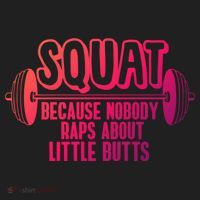 Squat Because Nobody Raps About Little Butts Squat Gym Gift Women's Sweatshirt thumb 2
