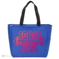 Squat Because Nobody Raps About Little Butts Squat Gym Gift Tote Bag thumb 0