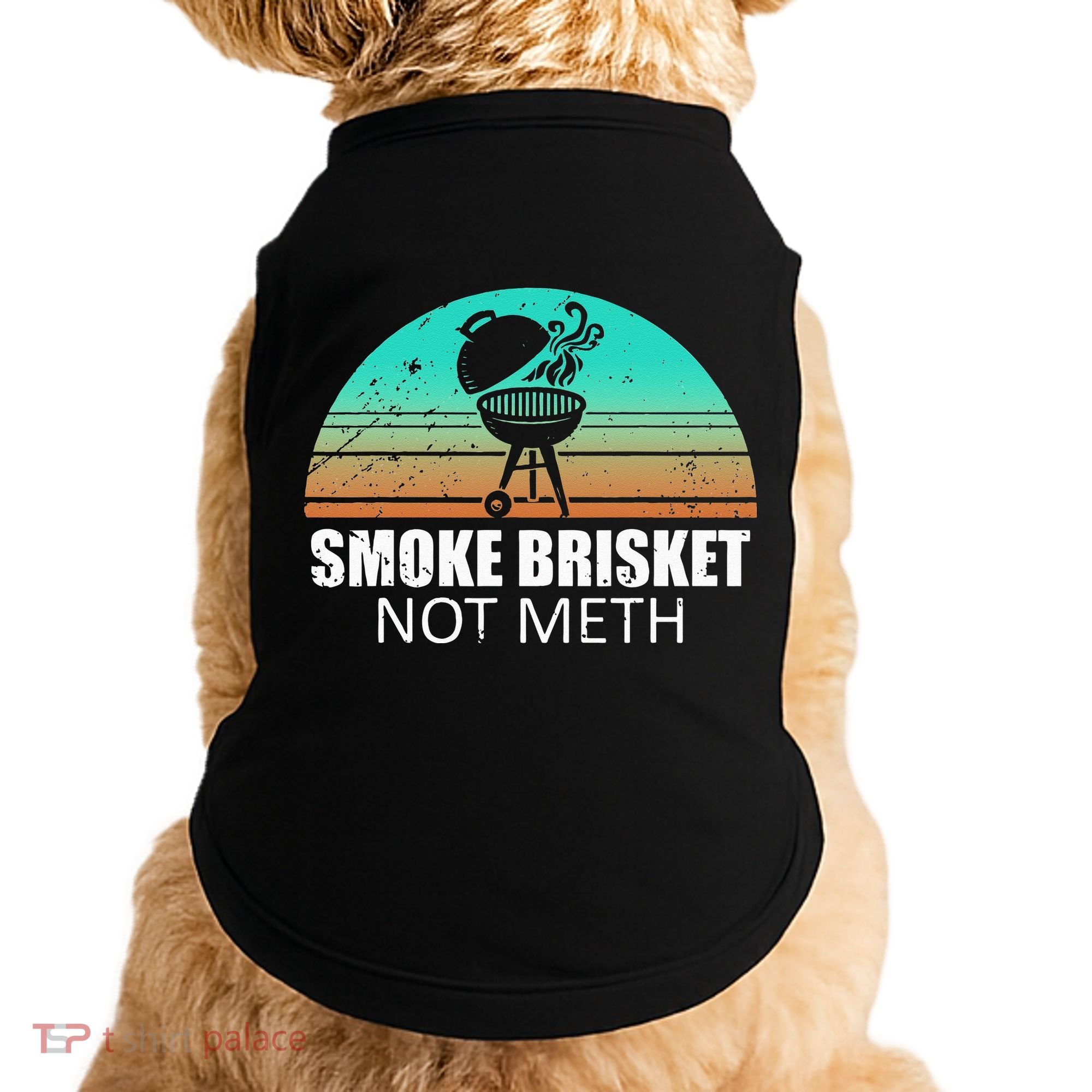 Smoke Brisket Not Mesh Crack Grilling Smoking Father Doggie Tank