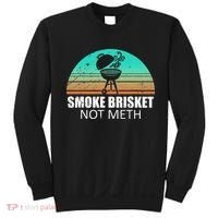 Smoke Brisket Not Mesh Crack Grilling Smoking Father Sweatshirt thumb 0