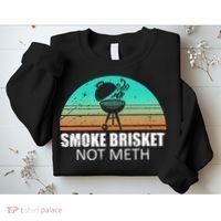 Smoke Brisket Not Mesh Crack Grilling Smoking Father Sweatshirt thumb 2