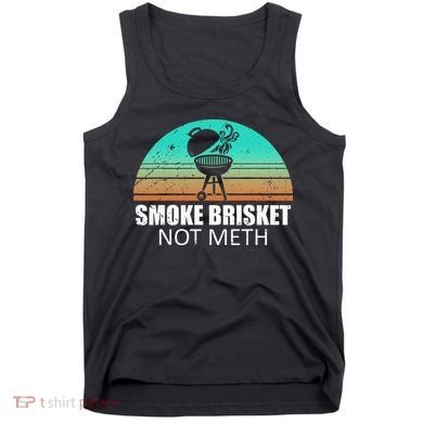 Smoke Brisket Not Mesh Crack Grilling Smoking Father Tank Top