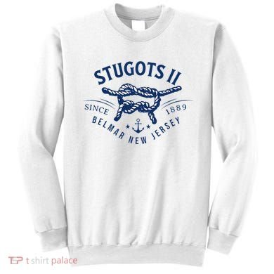 Stugots Belmar Nj Anchor Distressed Sarcastic Boating Sweatshirt