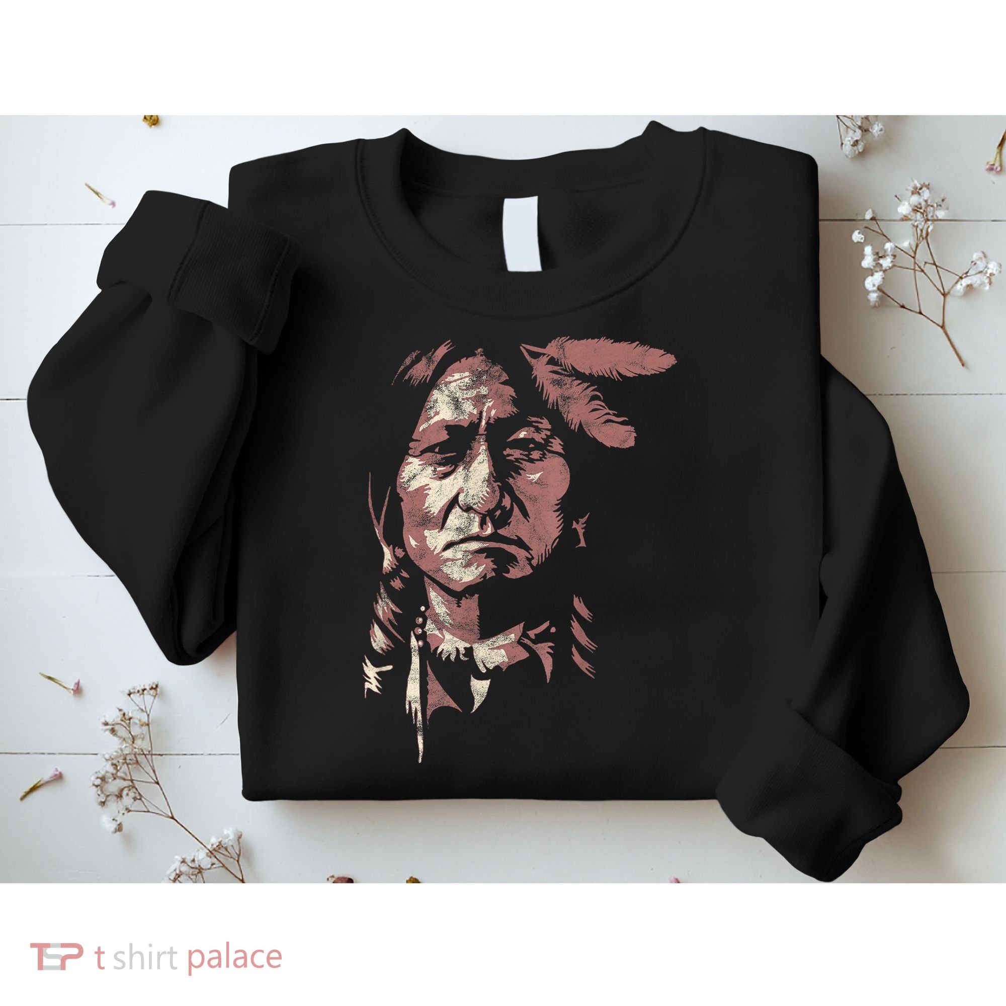 Sitting Bull Native American Chief Indian Warrior Sweatshirt
