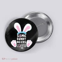 Some Bunny Needs Coffee   Rabbit Funny Easter Button thumb 0
