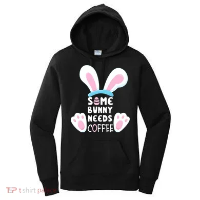Some Bunny Needs Coffee Rabbit Funny Easter Women's Hoodie