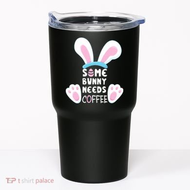 Some Bunny Needs Coffee   Rabbit Funny Easter Tumbler