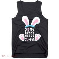Some Bunny Needs Coffee   Rabbit Funny Easter Tank Top thumb 0