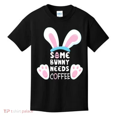 Some Bunny Needs Coffee Rabbit Funny Easter Kids T-Shirt