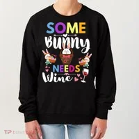 Some Bunny Needs Wine Rabbit Basket Stuffer Happy Easter Day Gift Women's Sweatshirt thumb 0