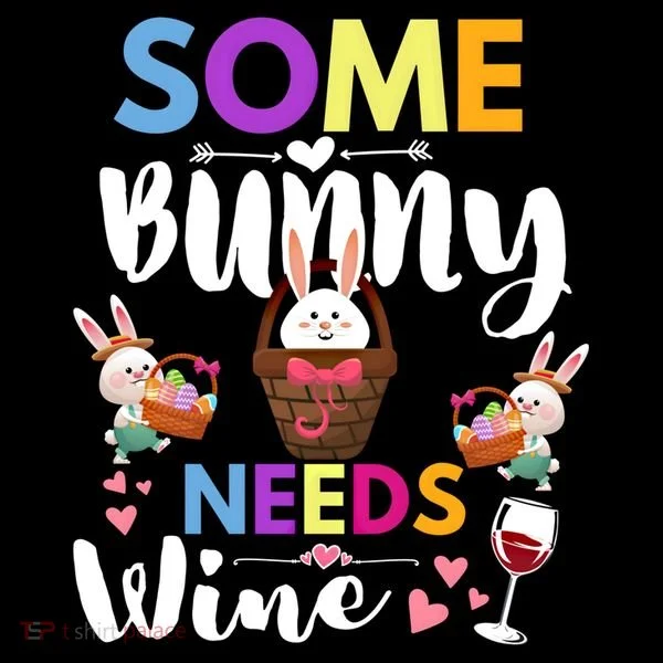 Some Bunny Needs Wine Rabbit Basket Stuffer Happy Easter Day Gift Coffee Mug