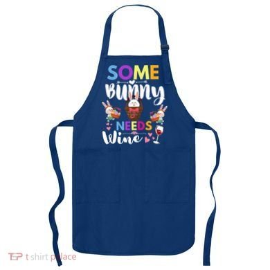 Some Bunny Needs Wine Rabbit Basket Stuffer Happy Easter Day Gift Apron