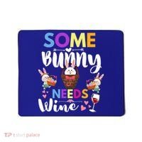 Some Bunny Needs Wine Rabbit Basket Stuffer Happy Easter Day Gift Mousepad thumb 0