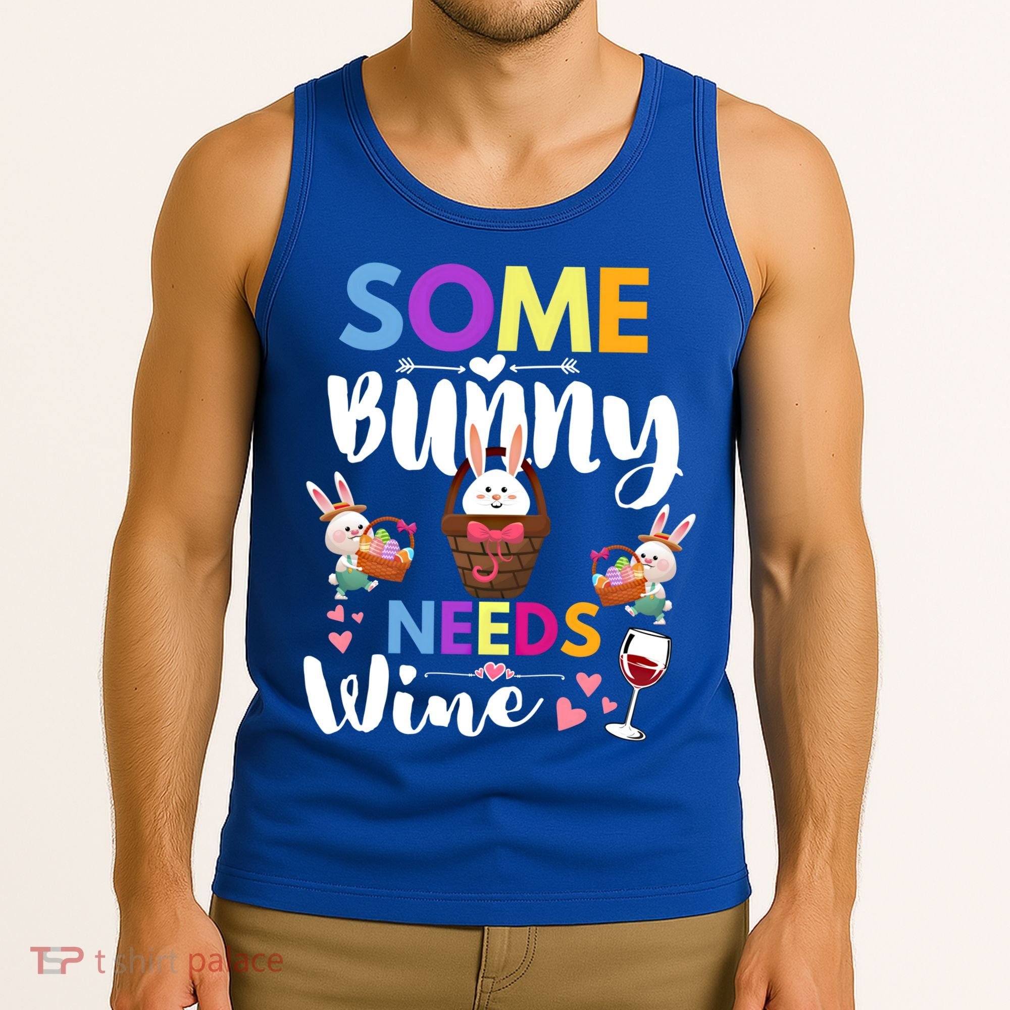 Some Bunny Needs Wine Rabbit Basket Stuffer Happy Easter Day Gift Tank Top