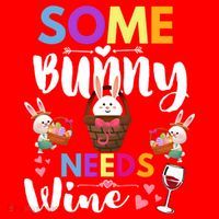 Some Bunny Needs Wine Rabbit Basket Stuffer Happy Easter Day Gift Santa Hat thumb 1