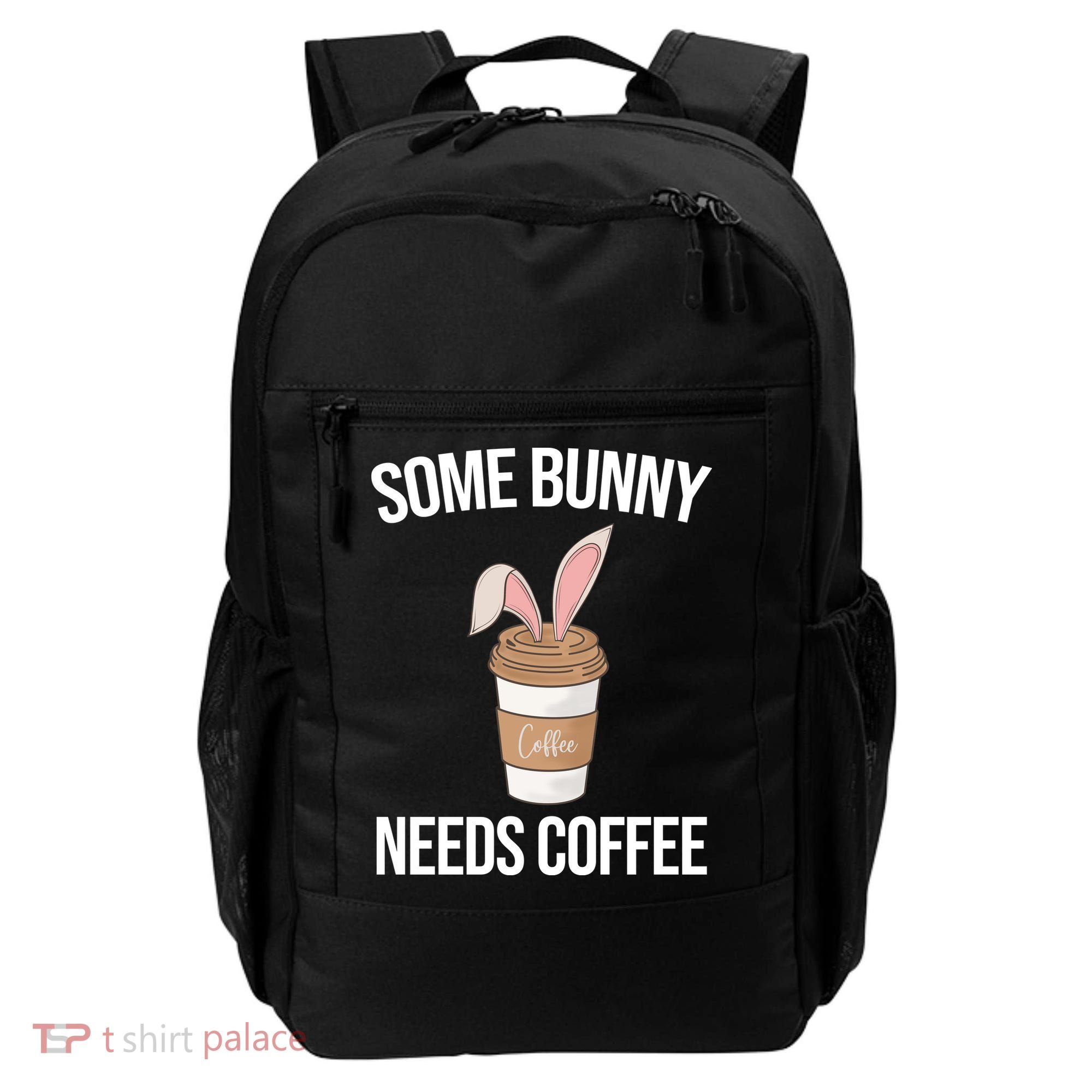 Some Bunny Needs Coffee Cute Backpack