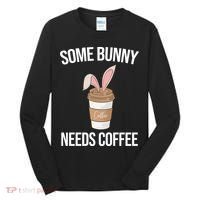 Some Bunny Needs Coffee Cute Tall Long Sleeve Shirt thumb 0