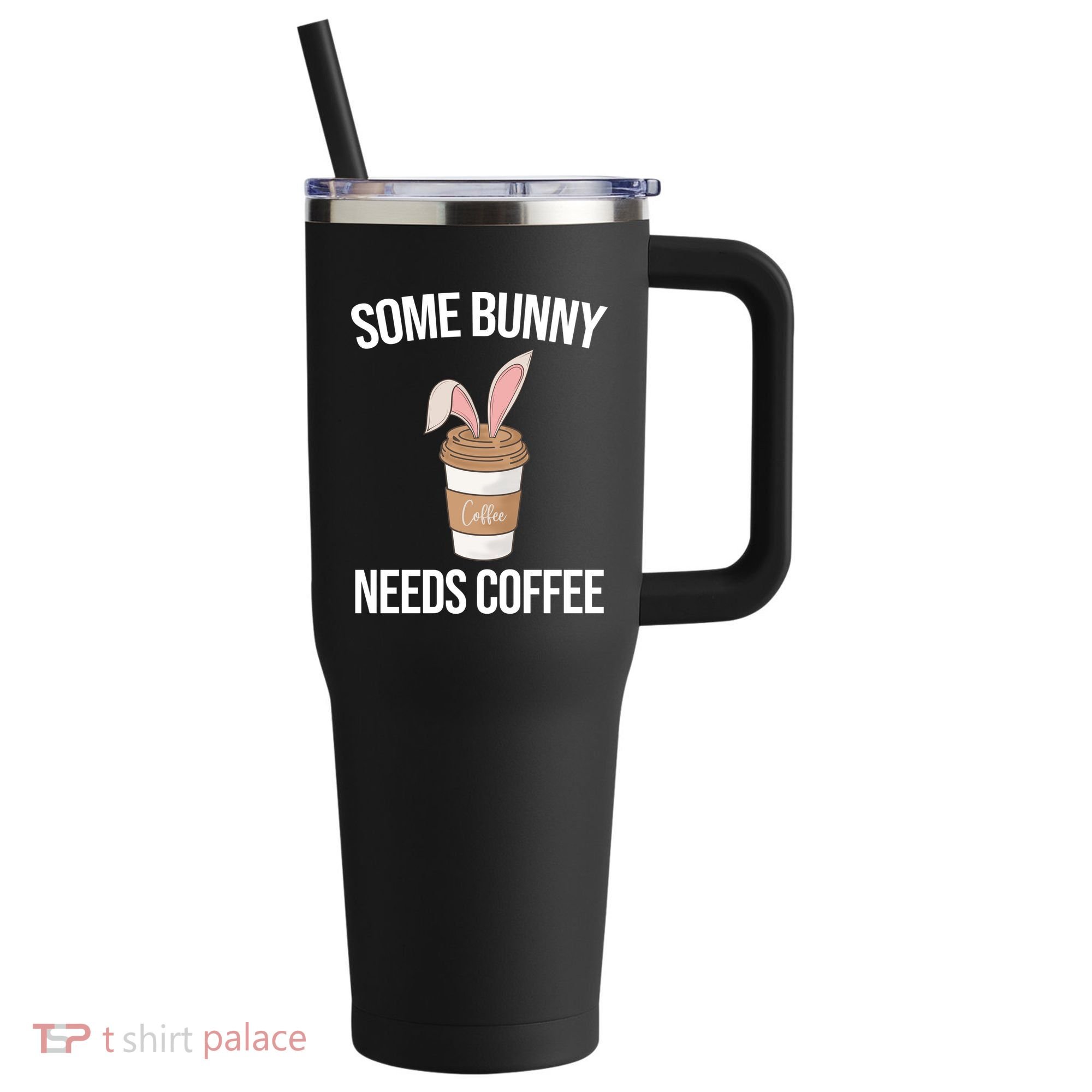 Some Bunny Needs Coffee Cute 40oz Vacuum Insulated Stainless Steel Travel Tumbler