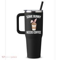 Some Bunny Needs Coffee Cute 40oz Vacuum Insulated Stainless Steel Travel Tumbler thumb 2