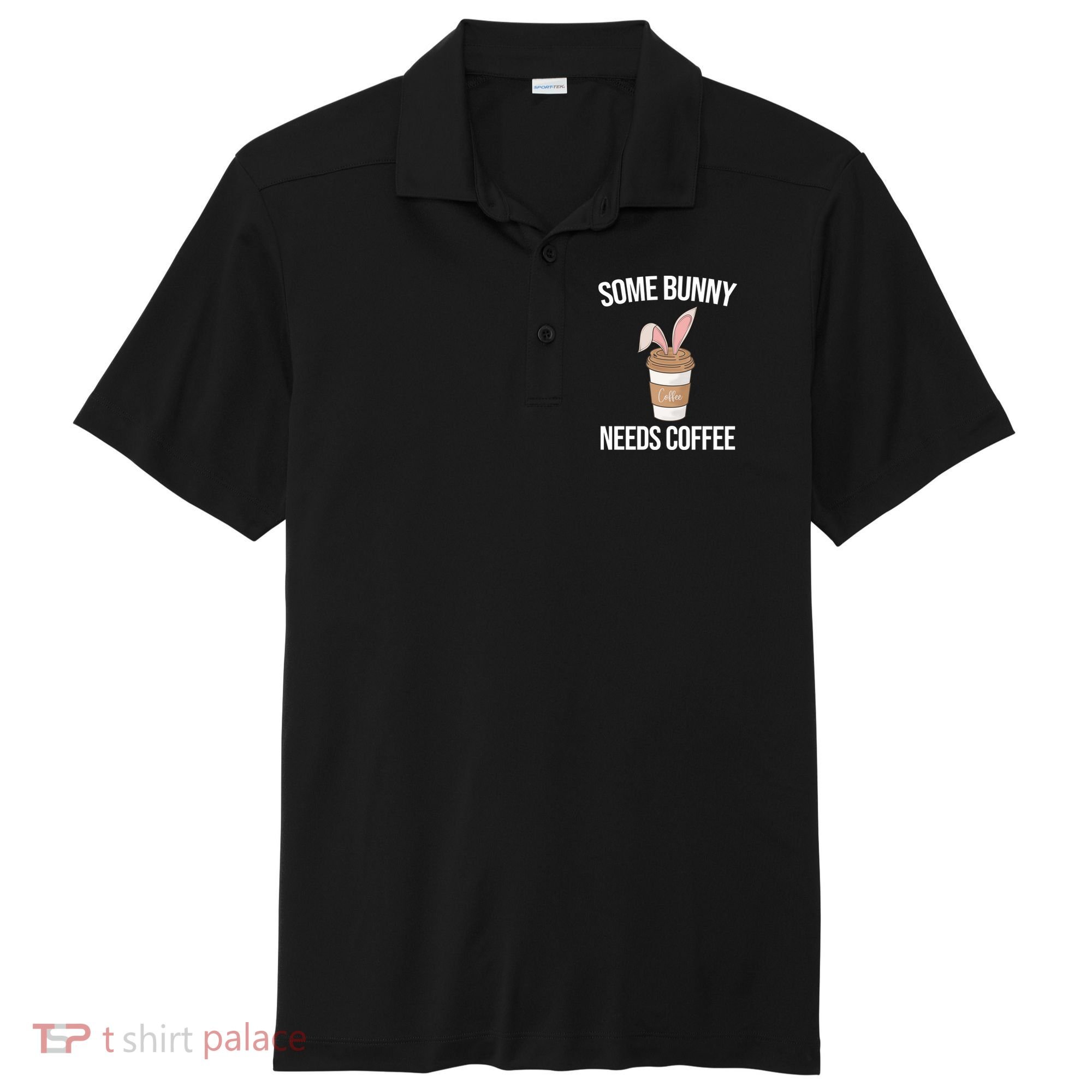 Some Bunny Needs Coffee Cute Sport-Tek Posi-UV Pro Polo