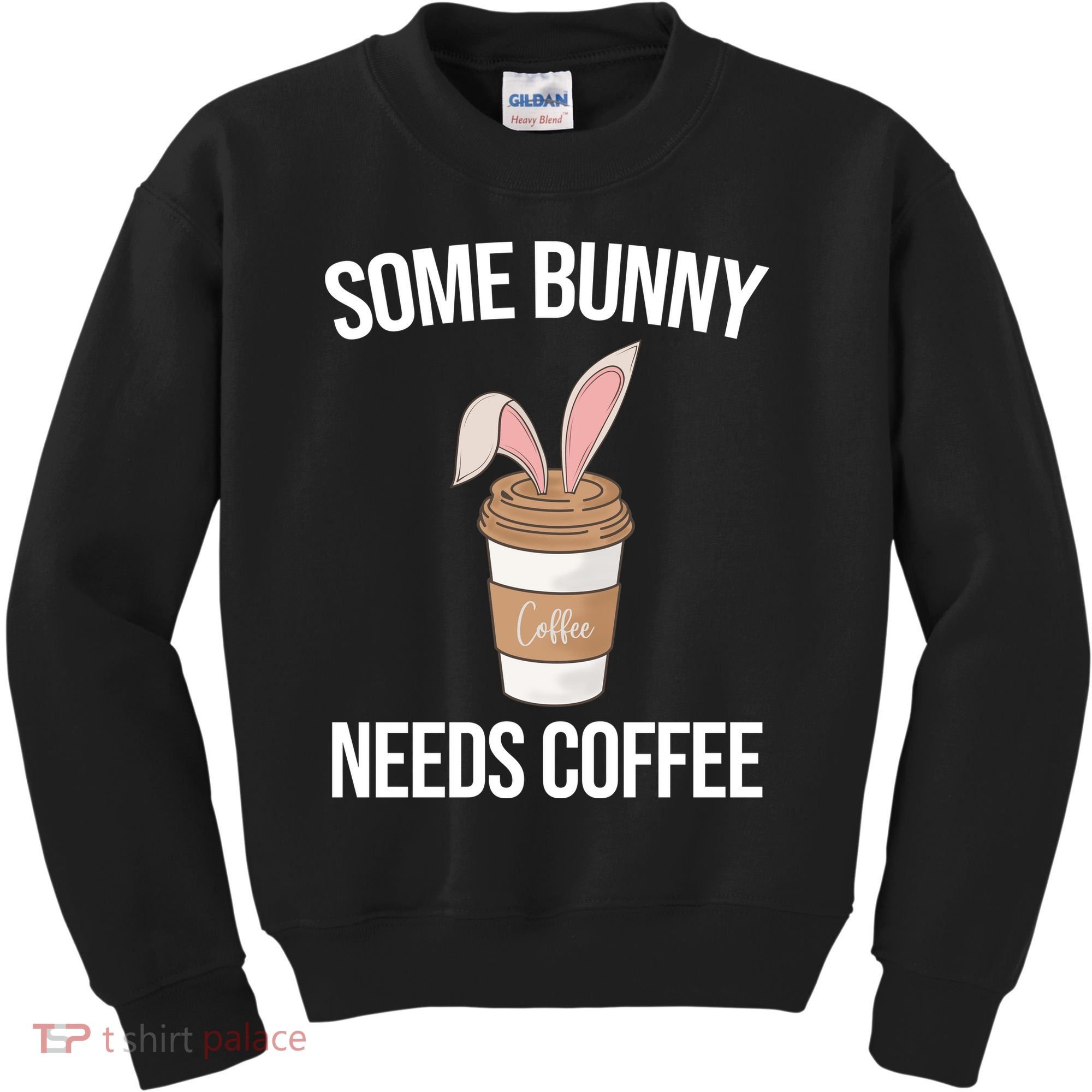 Some Bunny Needs Coffee Cute Kids Sweatshirt