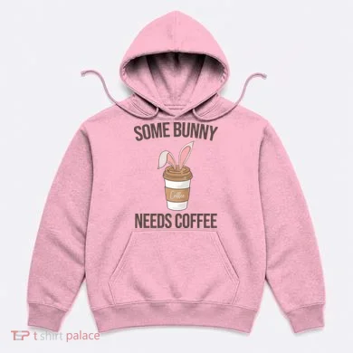 Some Bunny Needs Coffee Cute Hoodie