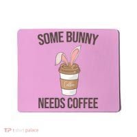 Some Bunny Needs Coffee Cute Mousepad thumb 0