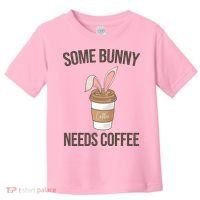 Some Bunny Needs Coffee Cute Toddler T-Shirt thumb 0