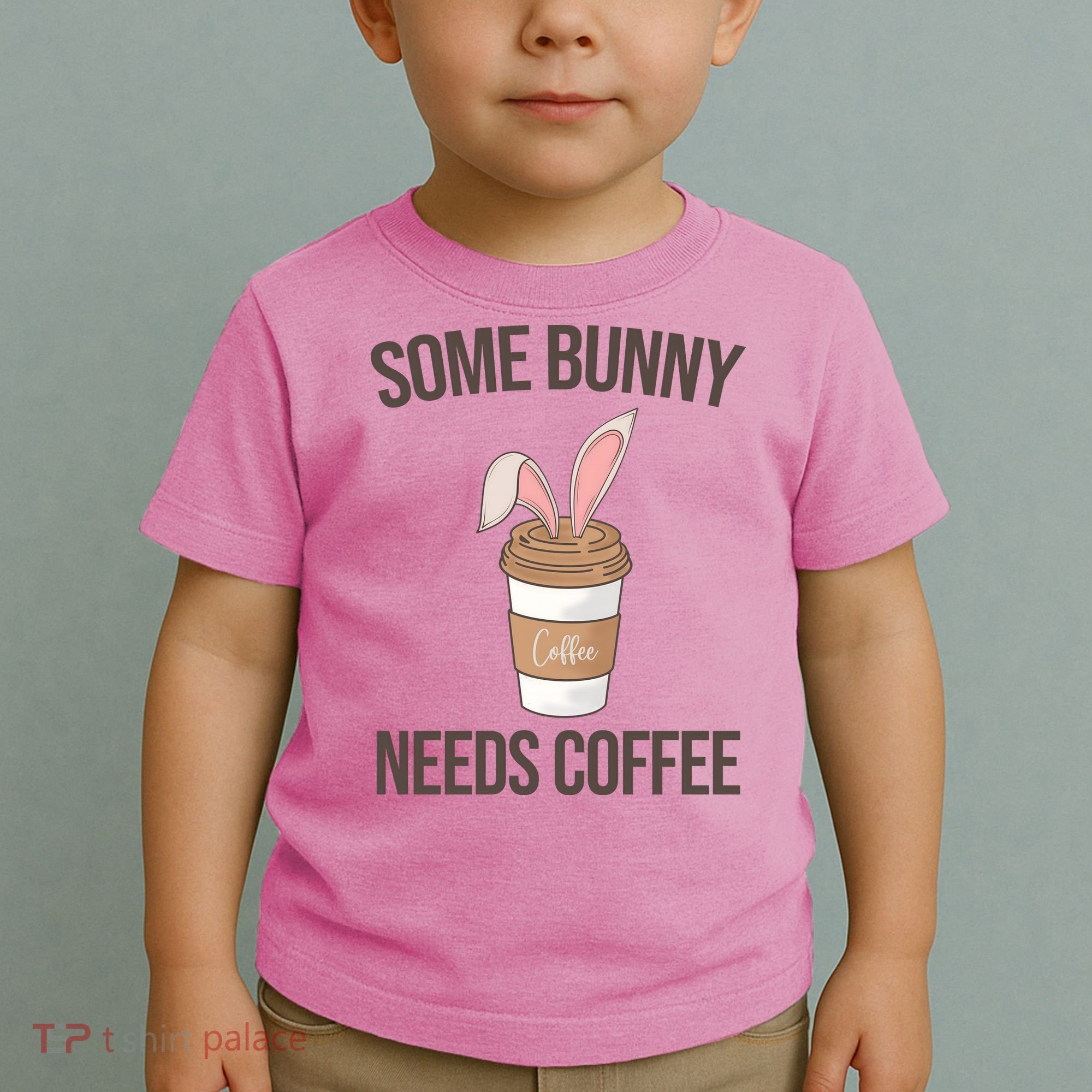 Some Bunny Needs Coffee Cute Toddler T-Shirt