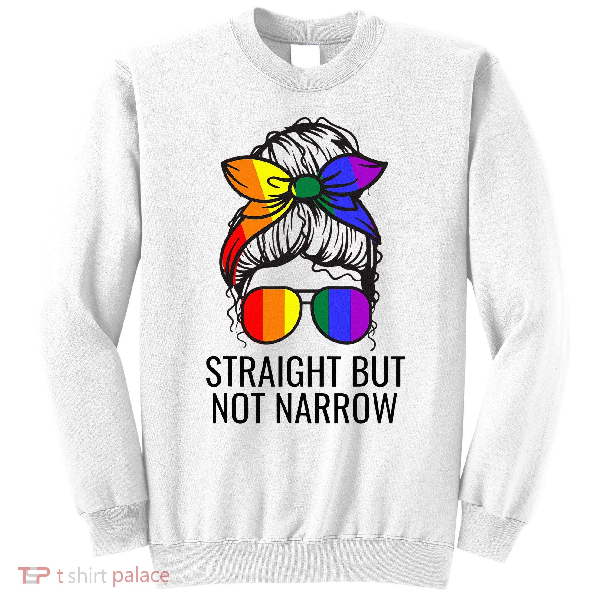 Straight But Not Narrow Proud Ally Sweatshirt