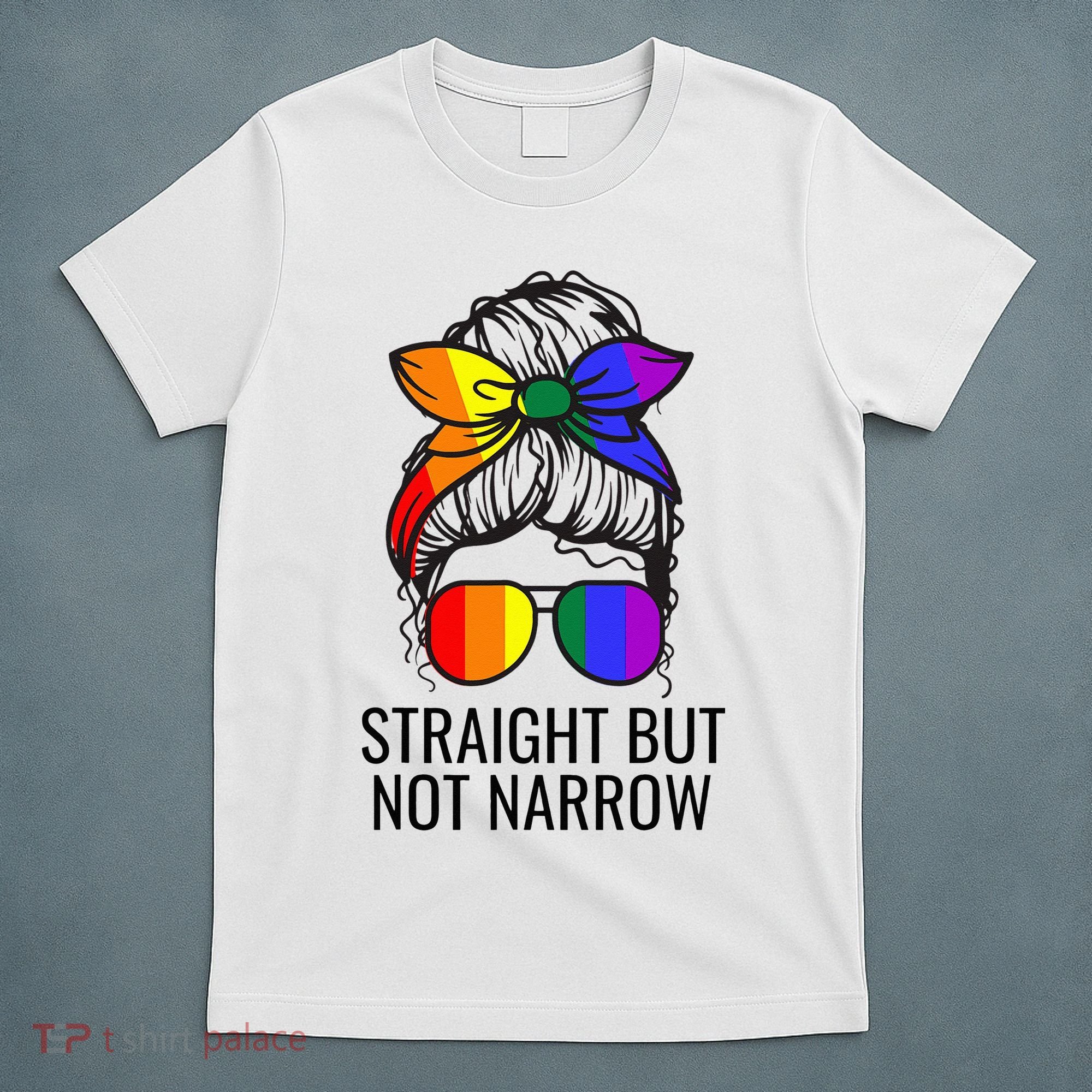 Straight But Not Narrow Proud Ally T-Shirt