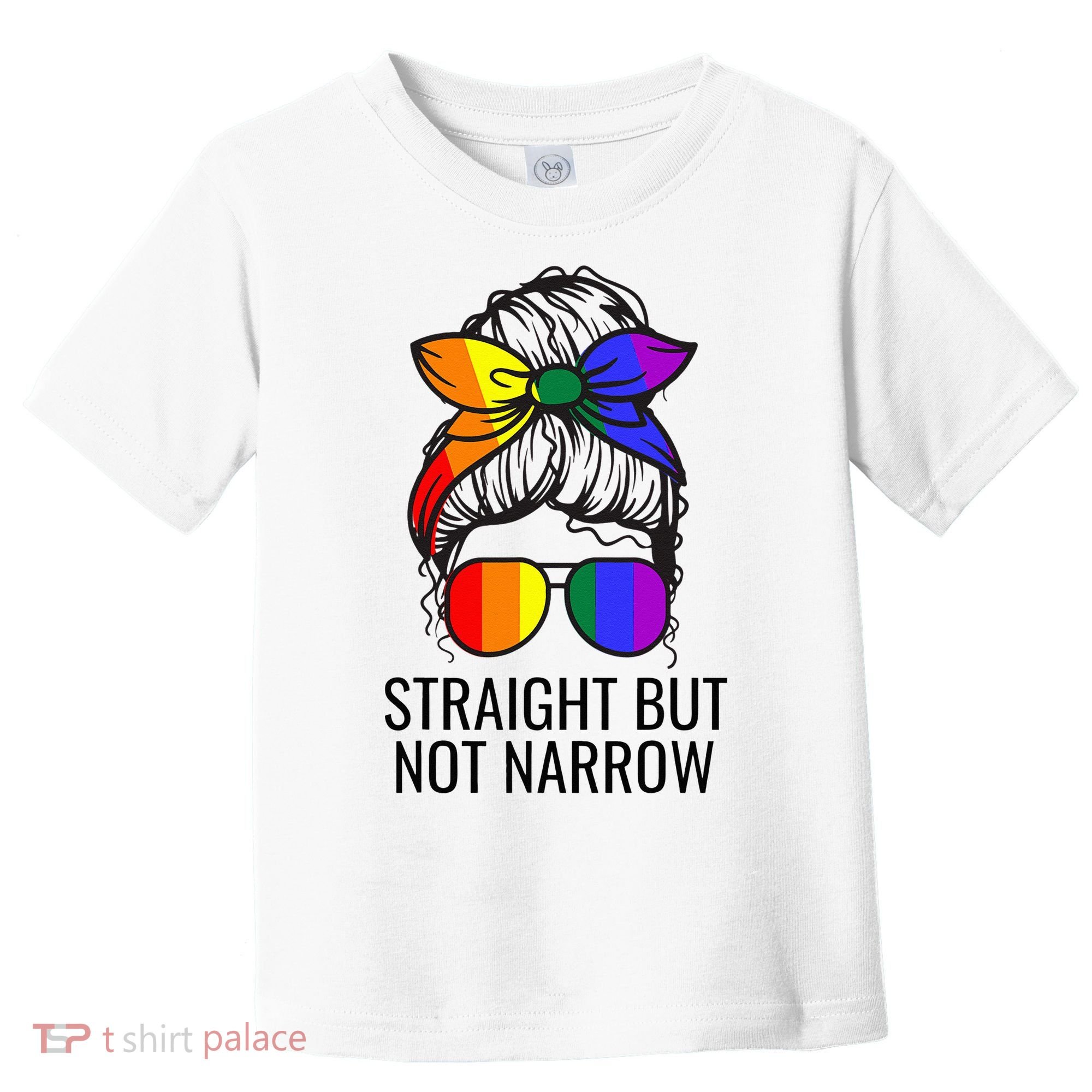 Straight But Not Narrow Proud Ally Toddler T-Shirt