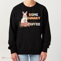 Some Bunny Needs Coffee Easter Day Gift Women's Sweatshirt thumb 0