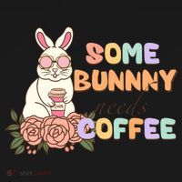 Some Bunny Needs Coffee Easter Day Gift Cooling Performance Crew T-Shirt thumb 4