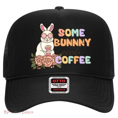Some Bunny Needs Coffee Easter Day Gift Hat