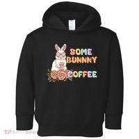 Some Bunny Needs Coffee Easter Day Gift Toddler Hoodie thumb 0