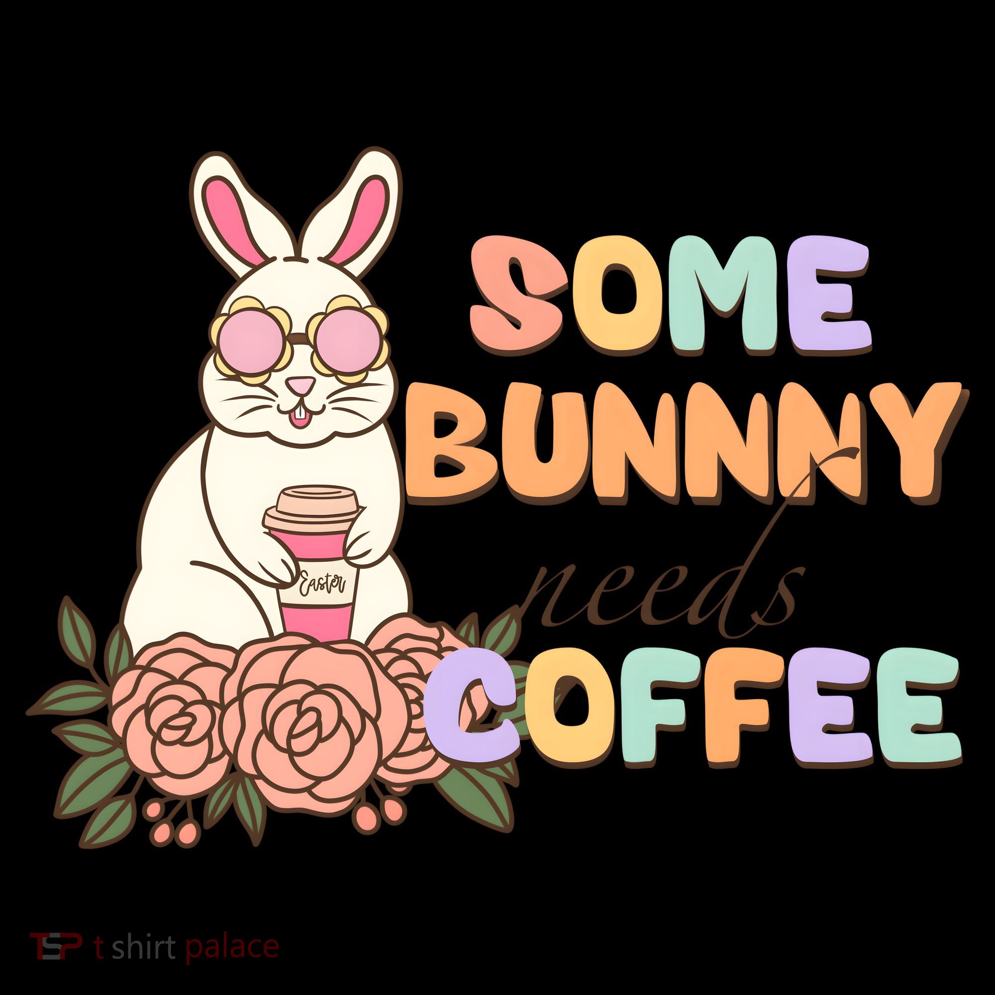 Some Bunny Needs Coffee Easter Day Gift Women's T-Shirt